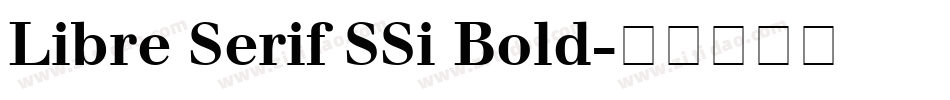 Libre Serif SSi Bold字体转换